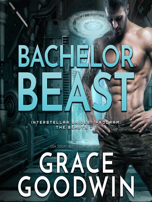 Title details for Bachelor Beast by Grace Goodwin - Wait list